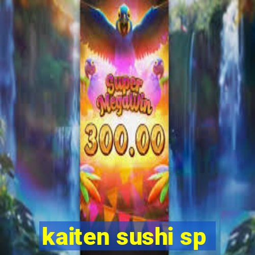 kaiten sushi sp